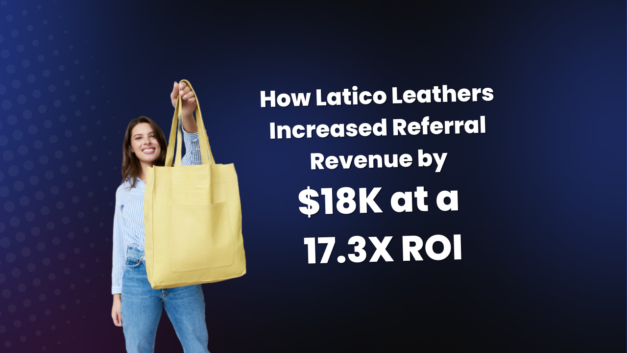 How latico leathers increased revenue by 18k